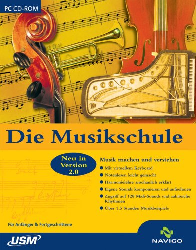 Die Musikschule 2.0: Musik machen und verstehen. Für Windows 98/ME/2000/XP