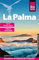 Reise Know-How Reiseführer La Palma: mit 20 Wanderungen und Karte zum Herausnehmen