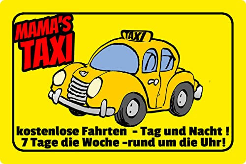 Metall Schild 20x30cm Mama´s Taxi rund um die Uhr Sprüche Blechschild