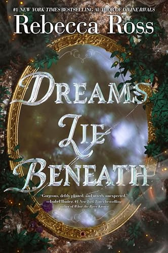 Dreams Lie Beneath: A YA Fantasy of Forbidden Love, Revenge, and Fighting a Realm's Ancient Curse
