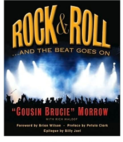 Rock & Roll: ...and the Beat Goes on