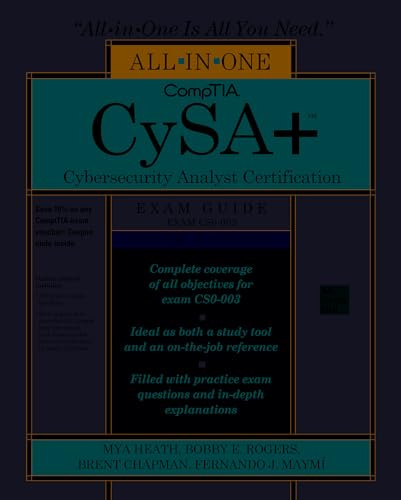 CompTIA CySA+ Cybersecurity Analyst Certification All-in-One Exam Guide, Third Edition (Exam CS0-003)