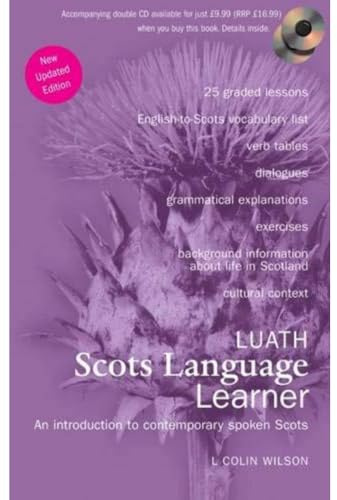 Luath Scots Language Learner: An Introduction to Contemporary Spoken Scots
