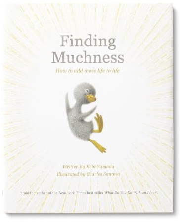 Finding Muchness (Add More Goodness)