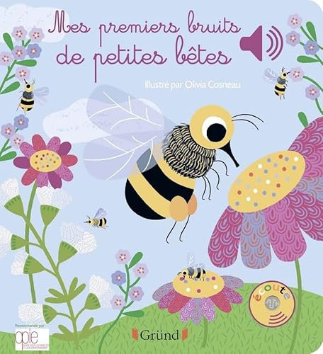 Mes premiers bruits de petites bêtes – Livre sonore avec 6 puces – Dès 1 an