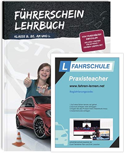 Führerschein Lehrbuch: Klasse B, BE, Am und L