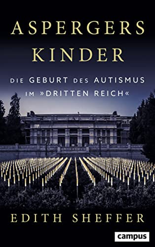 Aspergers Kinder: Die Geburt des Autismus im Dritten Reich
