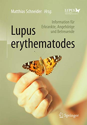 Lupus erythematodes: Information für Erkrankte, Angehörige und Betreuende