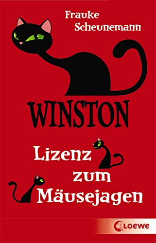 Winston (Band 6) - Lizenz zum Mäusejagen: Katzen-Krimi für Kinder ab 11 Jahre