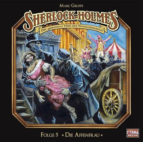 Sherlock Holmes, Folge 5: Die Affenfrau