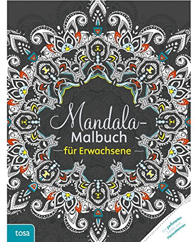 Mandala – Malbuch: Mit perforierten Seiten zum Heraustrennen