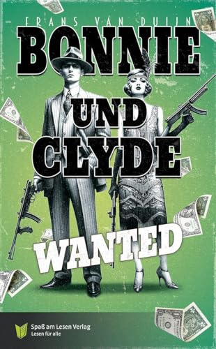 Bonnie und Clyde: In Einfacher Sprache