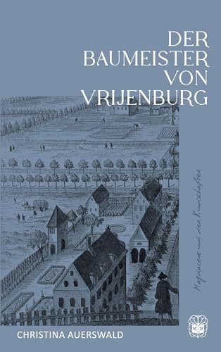Der Baumeister von Vrijenburg (Magdalene und der Kundschafter)