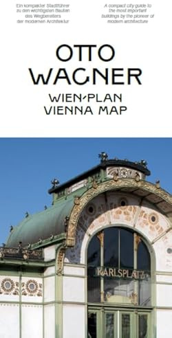 Otto Wagner Wien-Plan: Otto Wagner Vienna Map