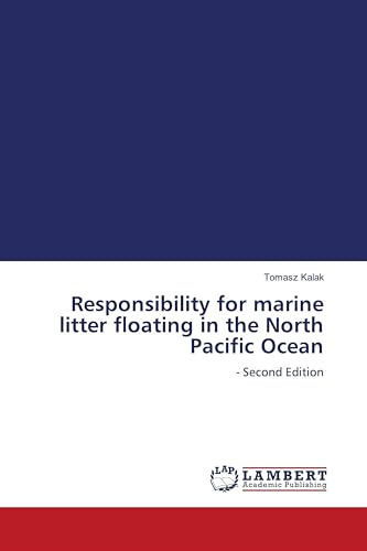 Responsibility for marine litter floating in the North Pacific Ocean: - Second Edition