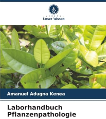 Laborhandbuch Pflanzenpathologie: DE