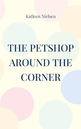 The petshop around the corner