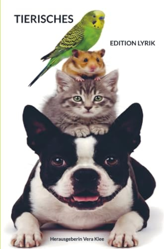 Tierisches: Edition Lyrik