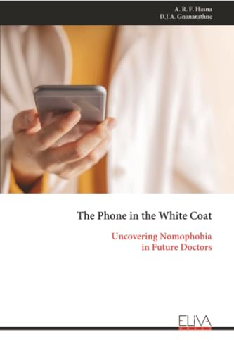 The Phone in the White Coat: Uncovering Nomophobia in Future Doctors
