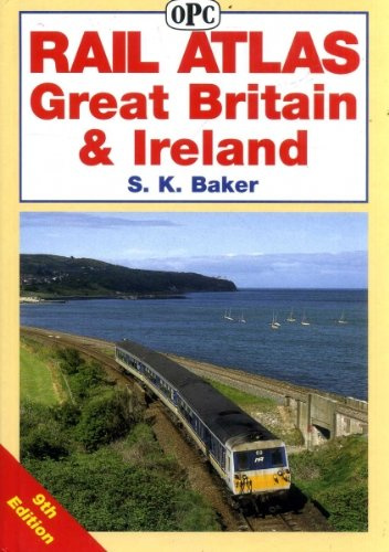 Rail Atlas Great Britain and Ireland