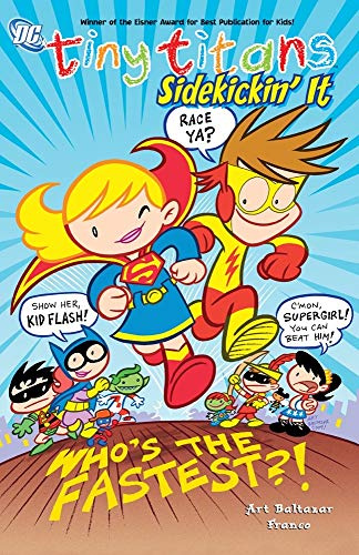 Tiny Titans Vol. 3 Sidekickin' It: who's the fastest?