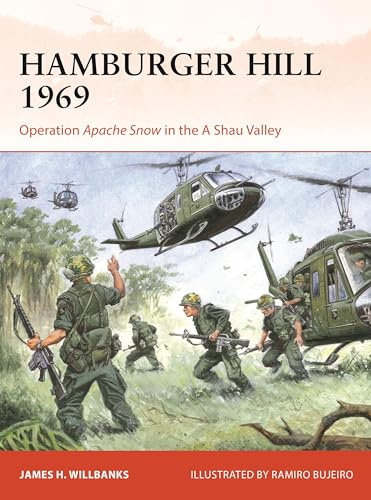 Hamburger Hill 1969: Operation Apache Snow in the A Shau Valley: 409 (Campaign)