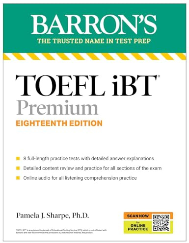 TOEFL iBT Premium with 8 Practice Tests + Online Audio, Eighteenth Edition (Barron's Test Prep)