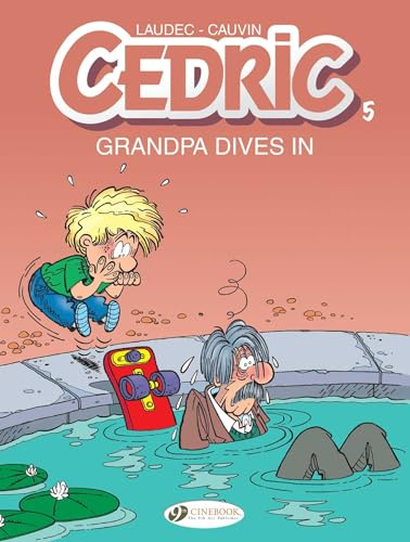 Grandpa Dives In (Cedric) (Volume 5)