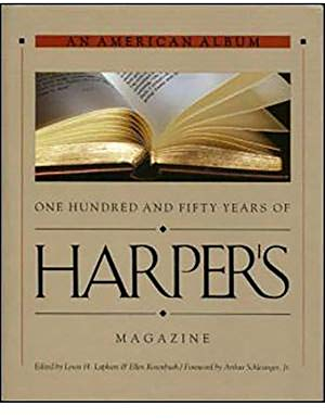 An American Album: One Hundred and Fifty Years of Harper's Magazine