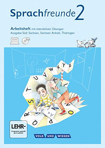 Sprachfreunde - Sprechen - Schreiben - Spielen - Ausgabe Süd (Sachsen, Sachsen-Anhalt, Thüringen) - Neubearbeitung 2015 - 2. Schuljahr: Arbeitsheft ... - Neubearbeitung 2015, 2. Schuljahr)