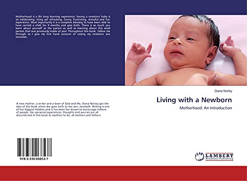 Living with a Newborn: Motherhood: An Introduction