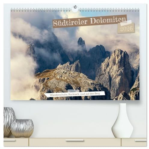 Südtiroler Dolomiten (hochwertiger Premium Wandkalender 2026 DIN A2 quer), Kunstdruck in Hochglanz: Die Dolomiten gelten als eine der imposantesten Berglandschaften weltweit. (CALVENDO Orte)