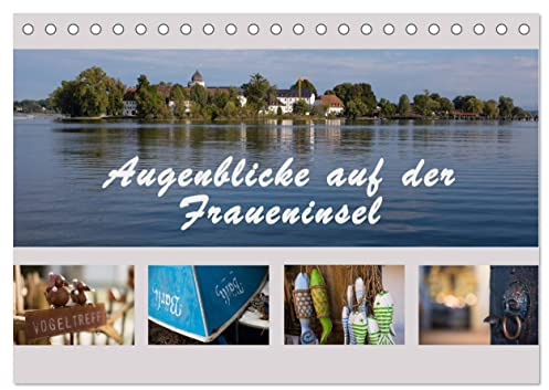 Augenblicke auf der Fraueninsel (Tischkalender 2026 DIN A5 quer), CALVENDO Monatskalender: Augenblicke auf der Fraueninsel, der ältesten Künstlerkolonie Bayerns. (CALVENDO Natur)