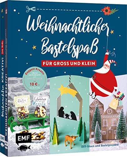 Weihnachtlicher Bastelspaß für Groß und Klein: Winterliche DIY-Ideen und Bastelprojekte – Baumschmuck, Adventskalender und mehr: 2 Bücher im Doppelpack