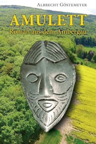 Amulett: Roman aus dem Ambergau