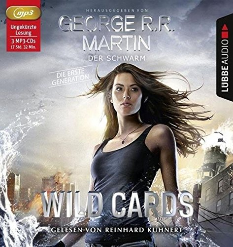 Wild Cards. Die erste Generation 02. Der Schwarm: .