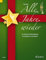 Alle Jahre wieder: Die schönsten Weihnachtslieder. Trompete in B und Klavier.