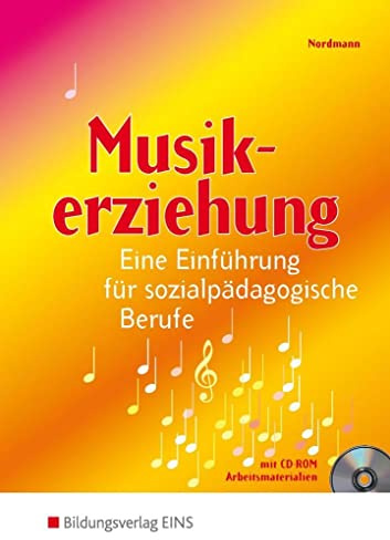 Musikerziehung: Eine Einführung für sozialpädagogische Berufe
