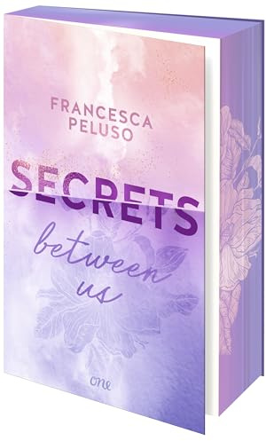 Secrets between us: Zwei Welten, eine große Liebe; Forbidden Love & Dark Secret (1. Auflage exklusiv mit Farbschnitt & Page-Overlay) (Band 2); ab 14 Jahre (Ferham Creek, Band 2)