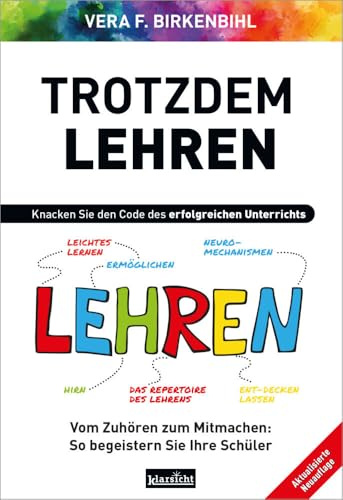 Trotzdem Lehren: Knacken Sie den Code des erfolgreichen Unterrichts