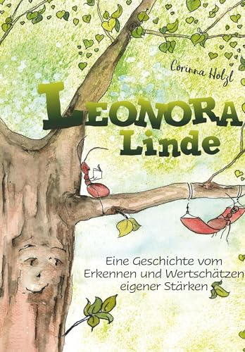 Leonora Linde: Eine Geschichte vom Erkennen und Wertschätzen eigener Stärken