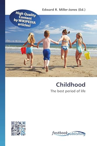 Childhood: The best period of life