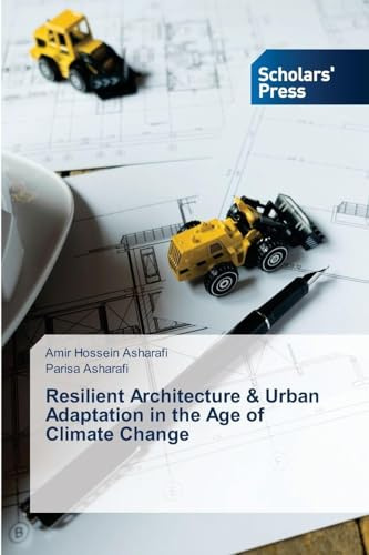 Resilient Architecture & Urban Adaptation in the Age of Climate Change: DE