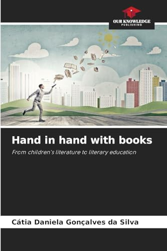 Hand in hand with books: From children's literature to literary education
