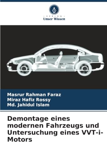 Demontage eines modernen Fahrzeugs und Untersuchung eines VVT-i-Motors