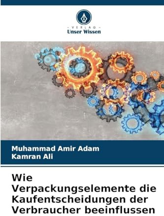 Wie Verpackungselemente die Kaufentscheidungen der Verbraucher beeinflussen