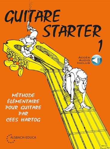 Guitare Starter Vol. 1 ( French )