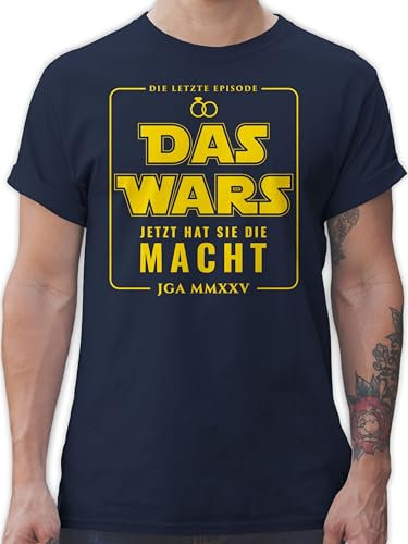 T-Shirt Herren - Junggesellenabschied Männer - JGA 2025 Das Wars Jetzt hat sie die Macht - XXL - Navy Blau - Tshirt Bachelor Shirt polter jungesellenabschied bräutigam Shirts Groom