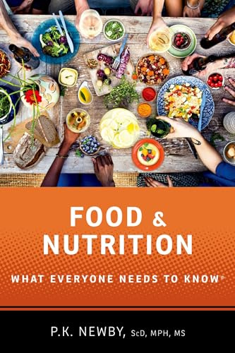 Food and Nutrition: What Everyone Needs to Know®