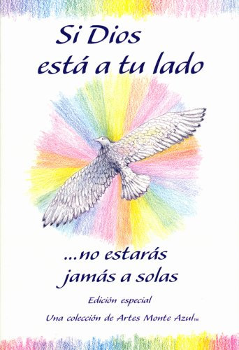 Si Dios Esta a Tu Lado / With God by Your Side: No Estaras Jamas a Solas / You Never Have to be Alone